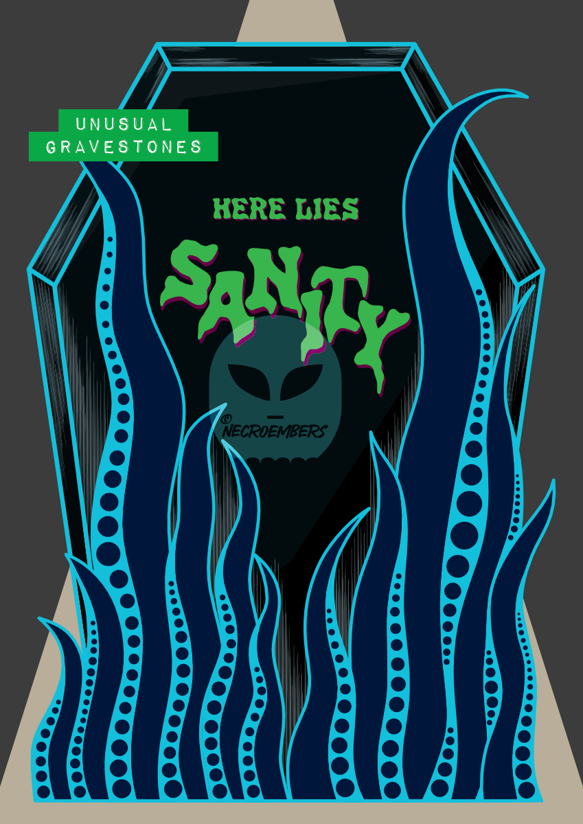 a coffin shaped gravestone which states 'here lies sanity' and tentacles rise up on the sides