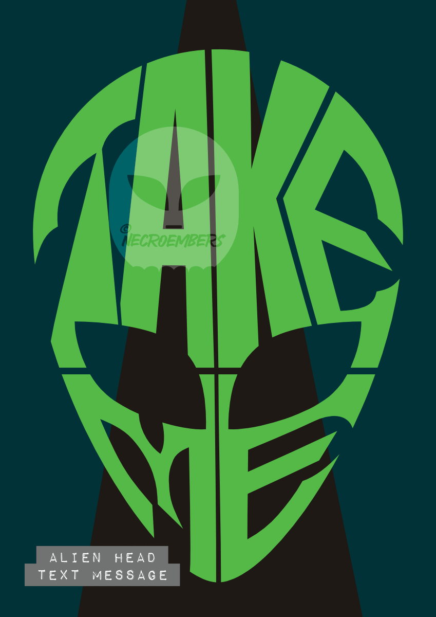 the phrase 'take me' inside an alien head